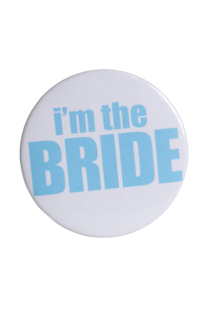 I'm the Bride Button, Bride Bachelorette Button - AlicePrin.com