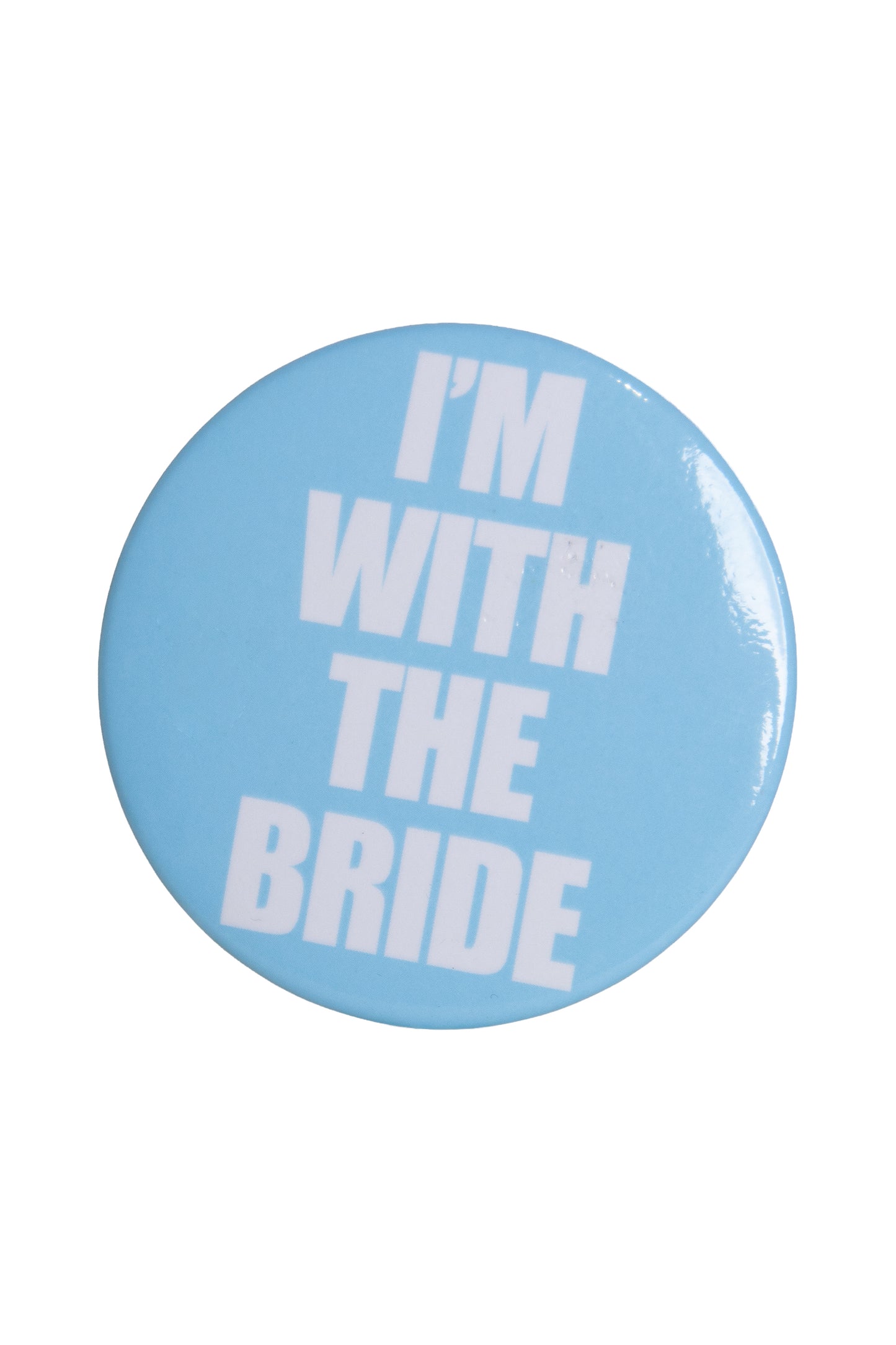 I'm With the Bride Button, Bachelorette Party Button - AlicePrin.com