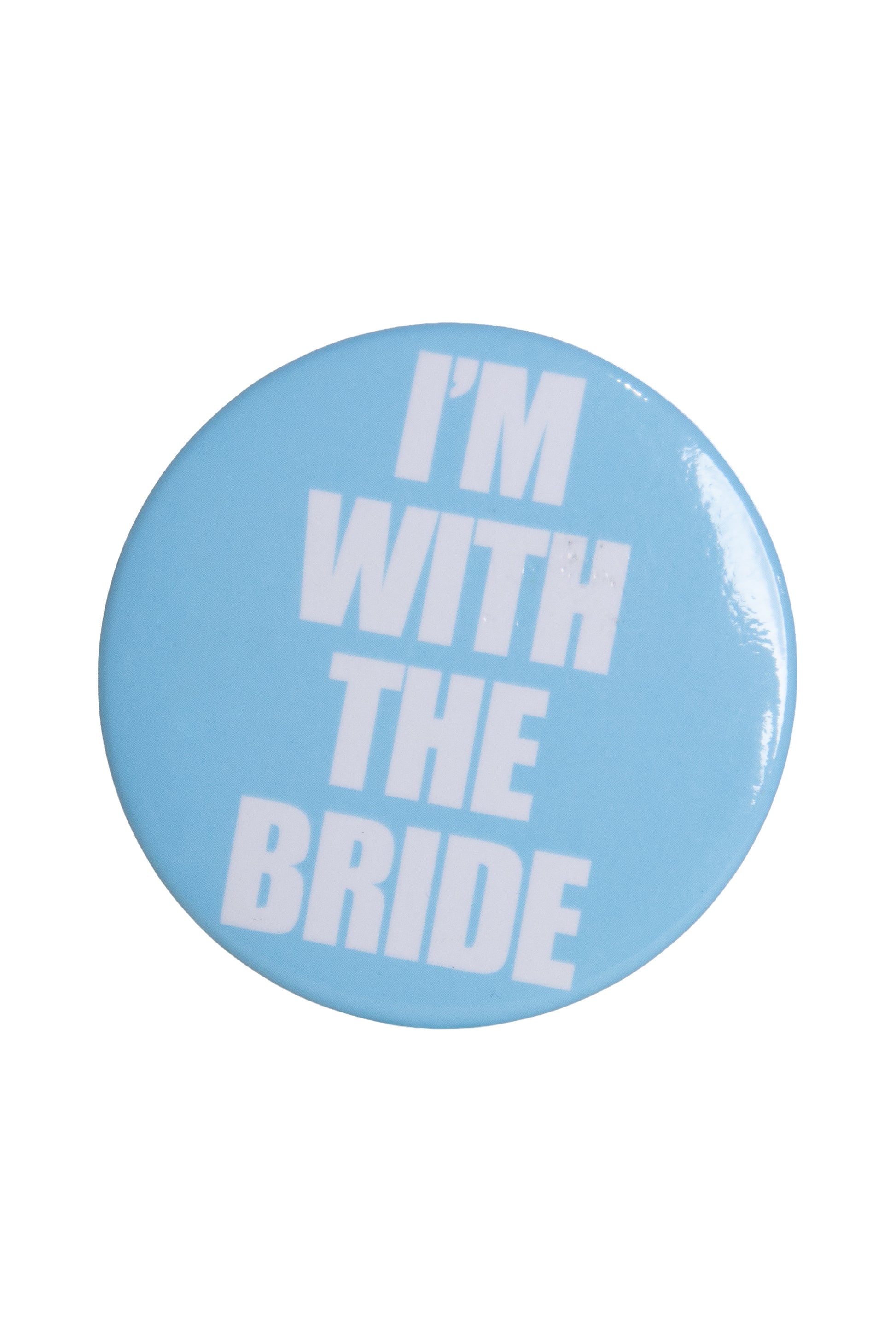 I'm With the Bride Button, Bachelorette Party Button - AlicePrin.com