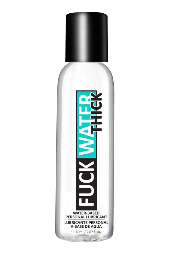 Fuck Water Thick Clear 2oz Lubricant, Water Based Lube - AlicePrin.com