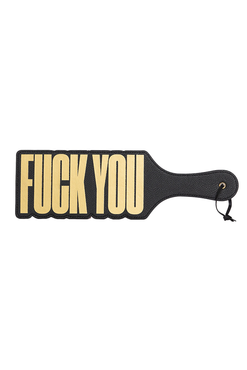Fuck You Paddle
